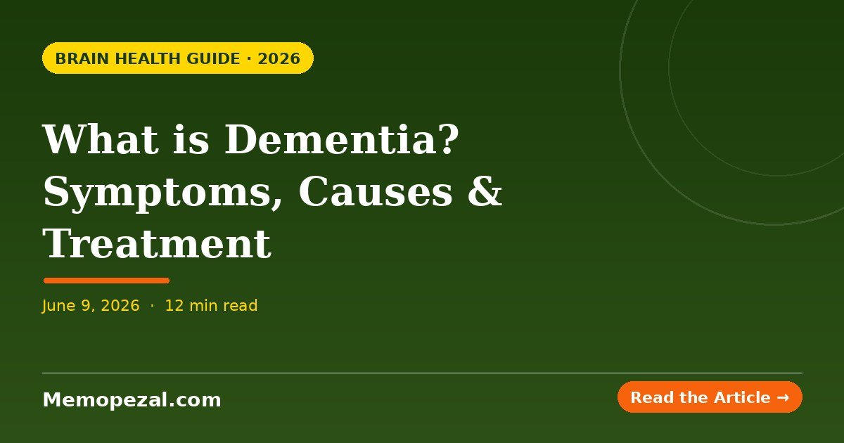 What is Dementia? Symptoms, Causes and Treatment